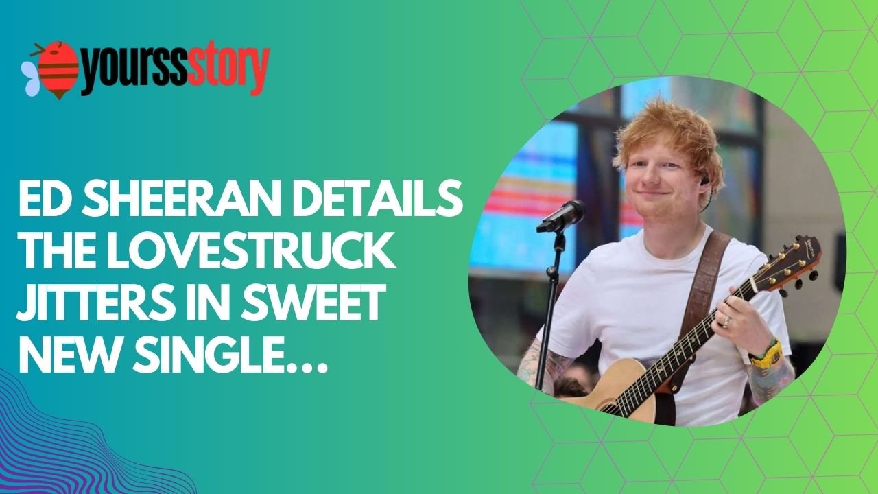 Ed Sheeran Details The Lovestruck Jitters In Sweet New Single…