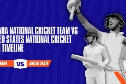Canada National Cricket Team VS United States National Cricket Team Timeline